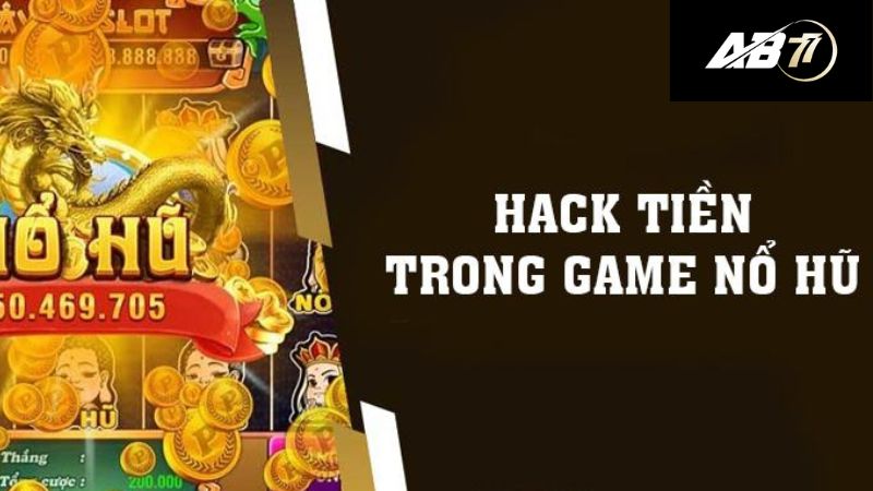 Các tool hack nổ hũ 