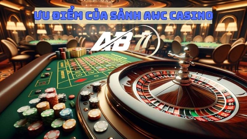 Ưu điểm hấp dẫn của sảnh AWC 